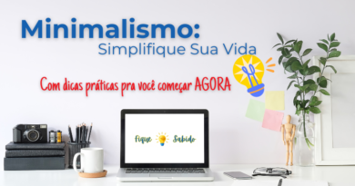 Minimalismo: Como Simplificar Sua Vida e Ganhar Mais Tempo