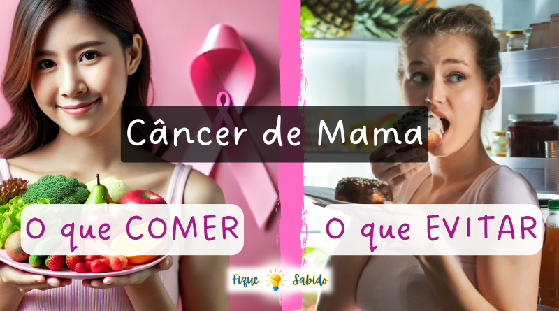 Outubro Rosa - Câncer de mama: O que comer x o que evitar