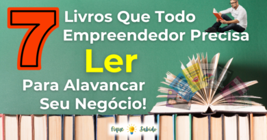 7 livros que todo empreendedor precisa ler