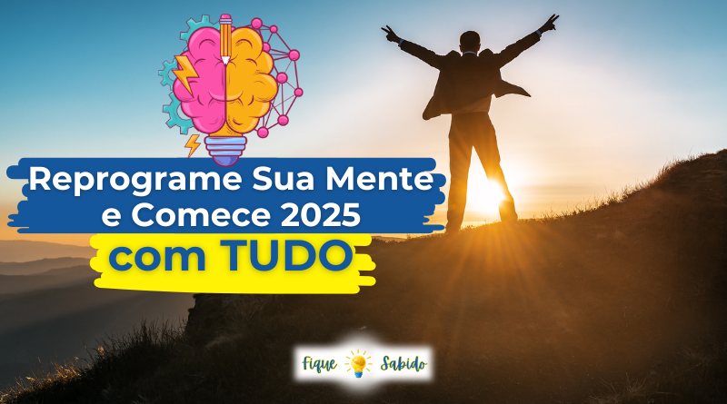 Reprogramar a mente para 2025.