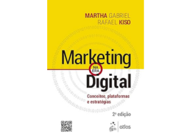 Marketing na Era Digital - Conceitos, Plataformas e Estratégias.