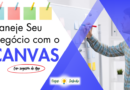 Como planejar seu negócio com o canvas.