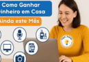 Como ganhar dinheiro em casa