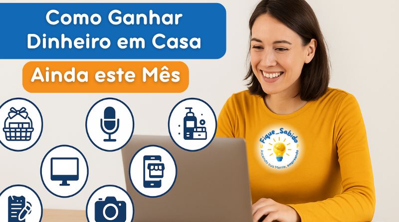 Como ganhar dinheiro em casa