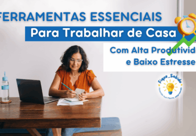 Ferramentas Essenciais para Trabalhar de Casa com Alta Produtividade e Baixo Estresse.