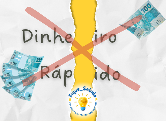 Erro 4 – Cair em Promessas Fáceis de Dinheiro Rápido